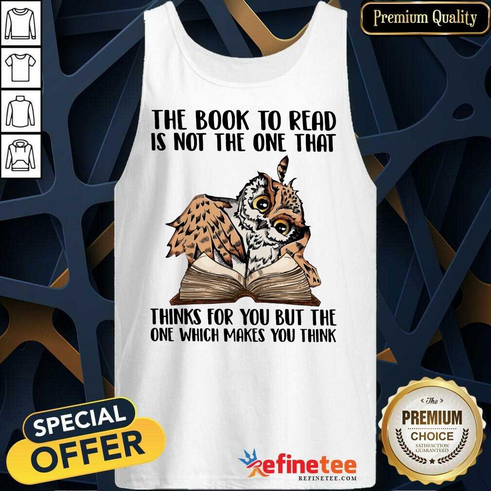 good-owl-the-book-to-read-is-not-the-one-that-tank-top.jpg