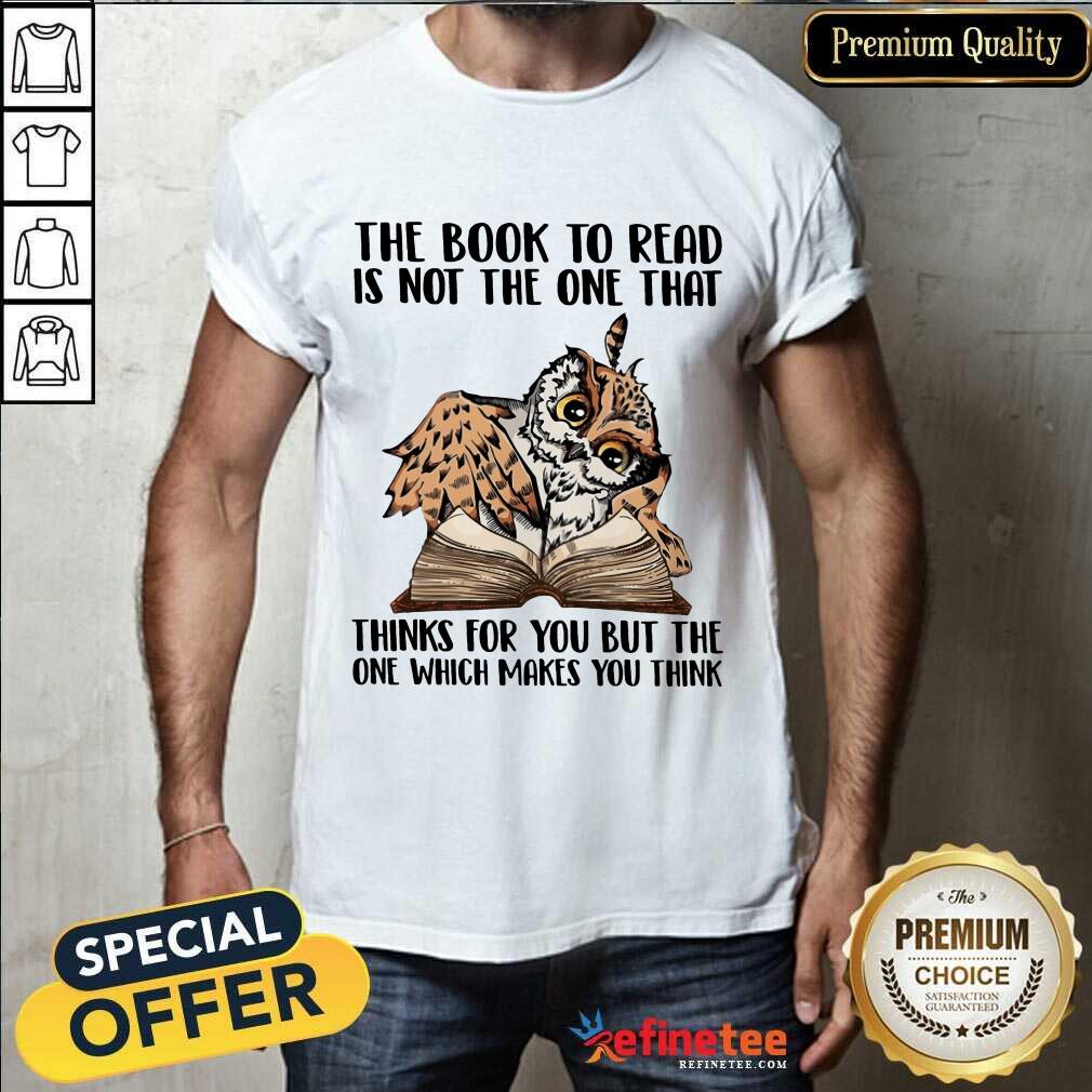 good-owl-the-book-to-read-is-not-the-one-that-thishirt.jpg