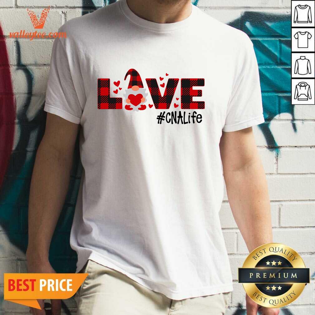 Good Quality Gnome Love Valentine CNA Life Shirt