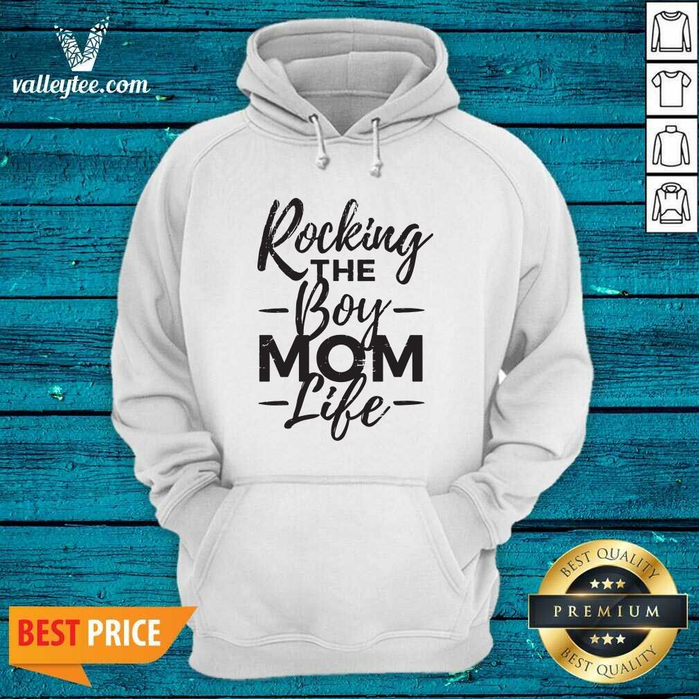 Good Quality Rocking The Boy Mom Life Shirt