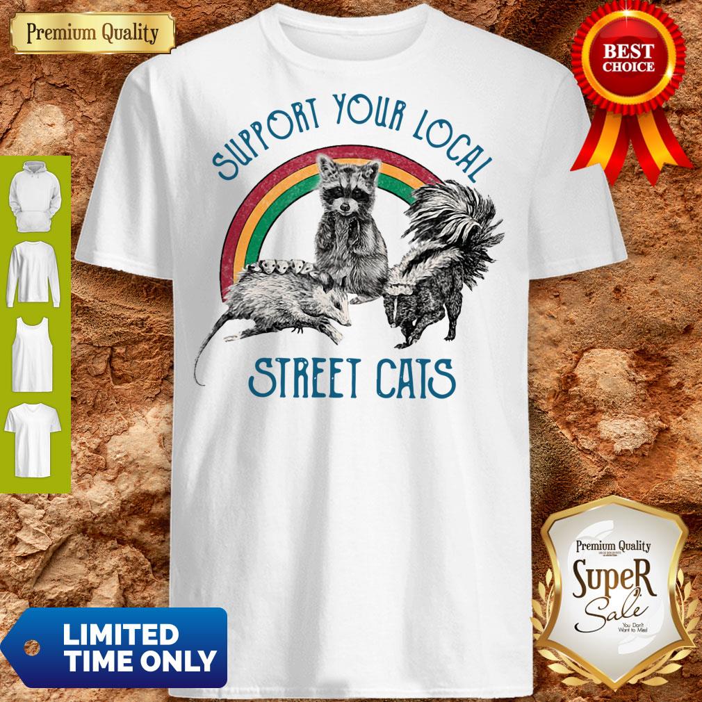 Good Raccoon Support Your Local Street Cats Shirt