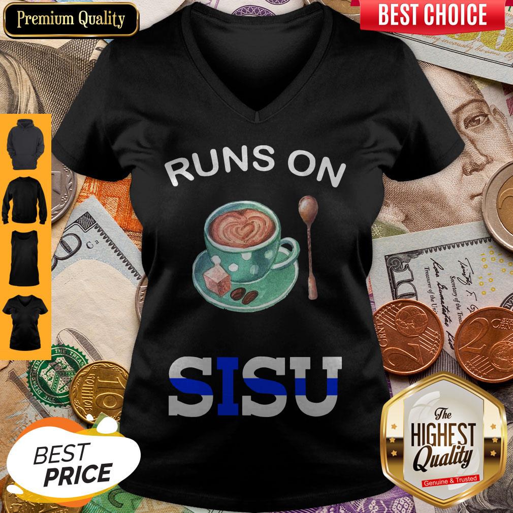 Good Runs On Coffee And Sisu Shirt