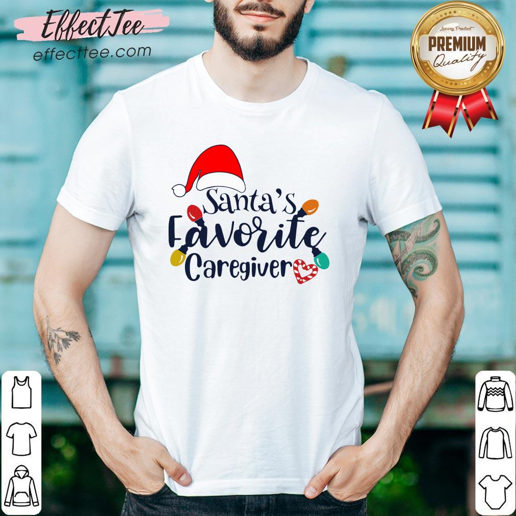 Good Santa’s Favorite Caregiver Christmas Shirt
