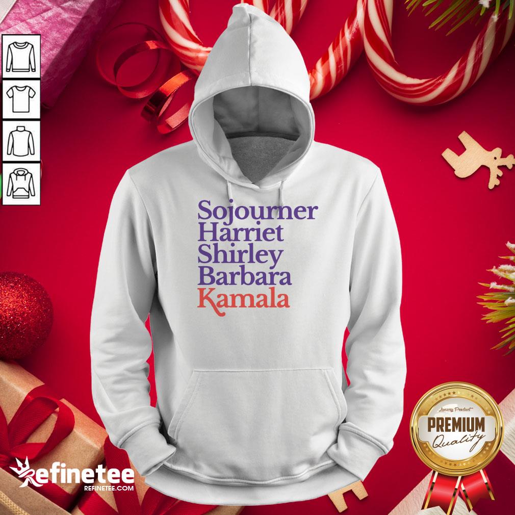Good Sojourner Harriet Shirley Barbara Kamala Shirt