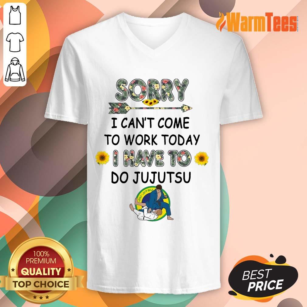 Good Sorry I Can't I Come To Work Today I Have To JuJutsu Flower Shirt
