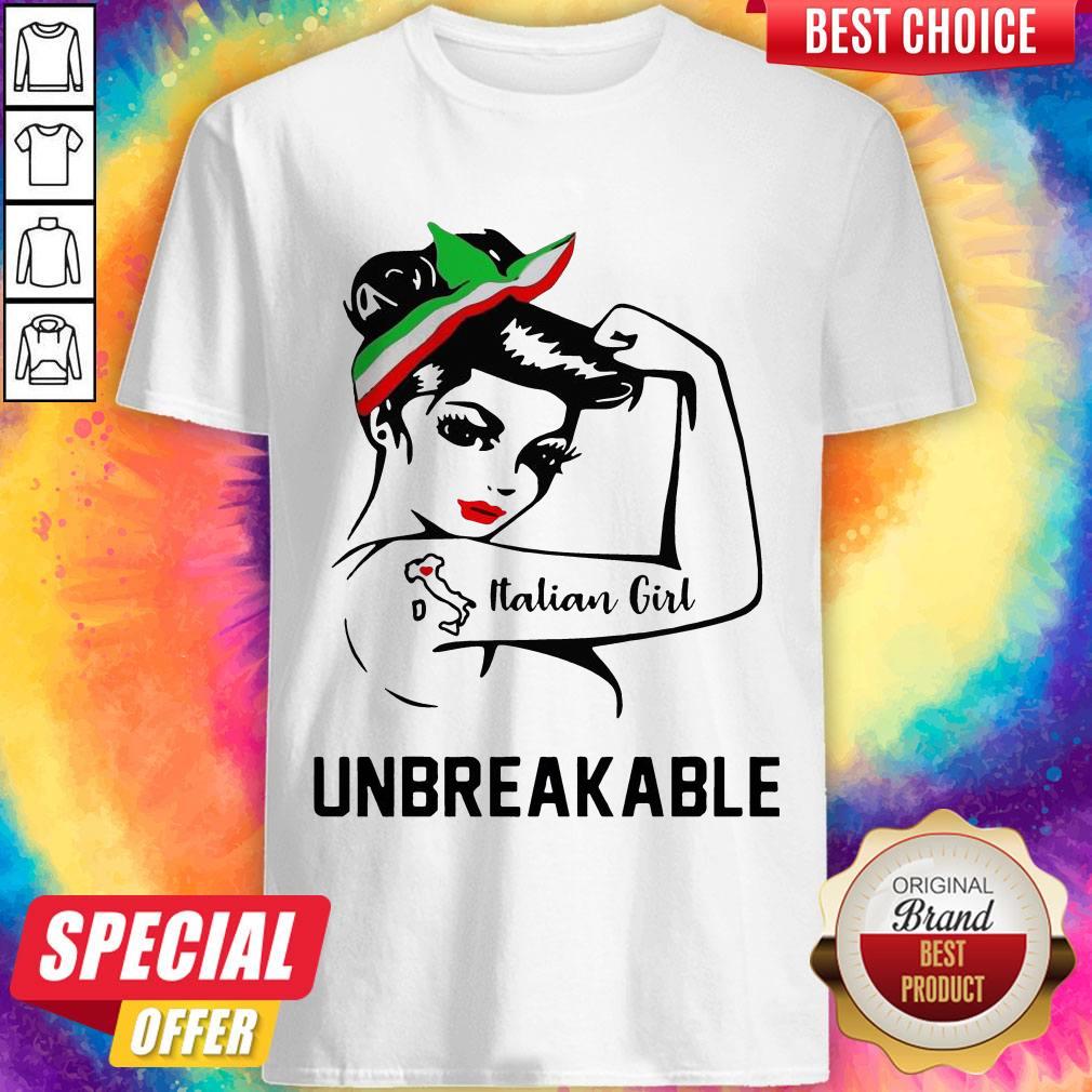 Good Strong Woman Tattoo Italian Girl Unbreakable T-Shirt