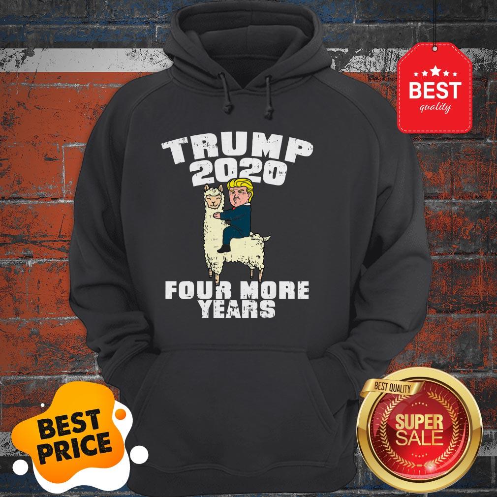 Good Trump 2020 Four More Years Donald Llama Shirt