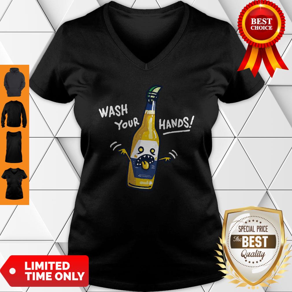 Good Wash Your Hands Corona Beer Shirt