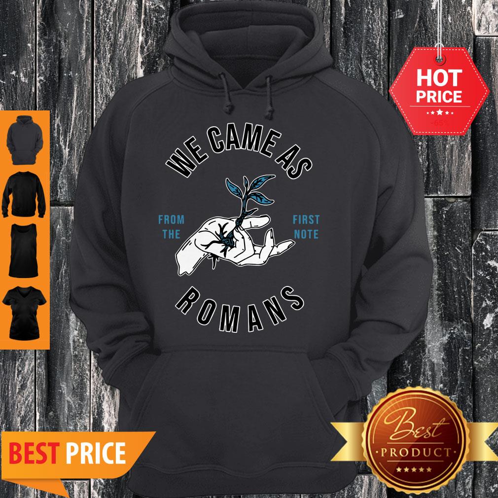 Good We Came As Romans T-Shirt