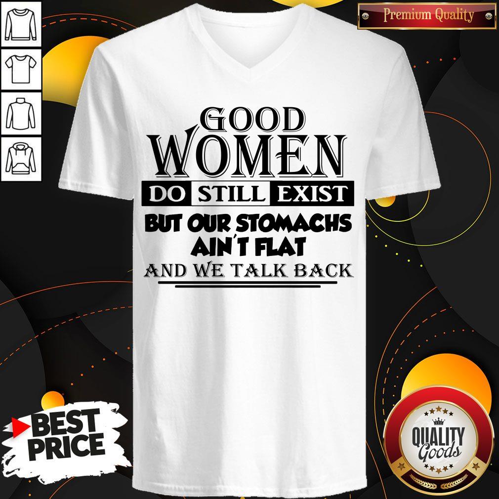 Good Womens Do Still Exist Shirt