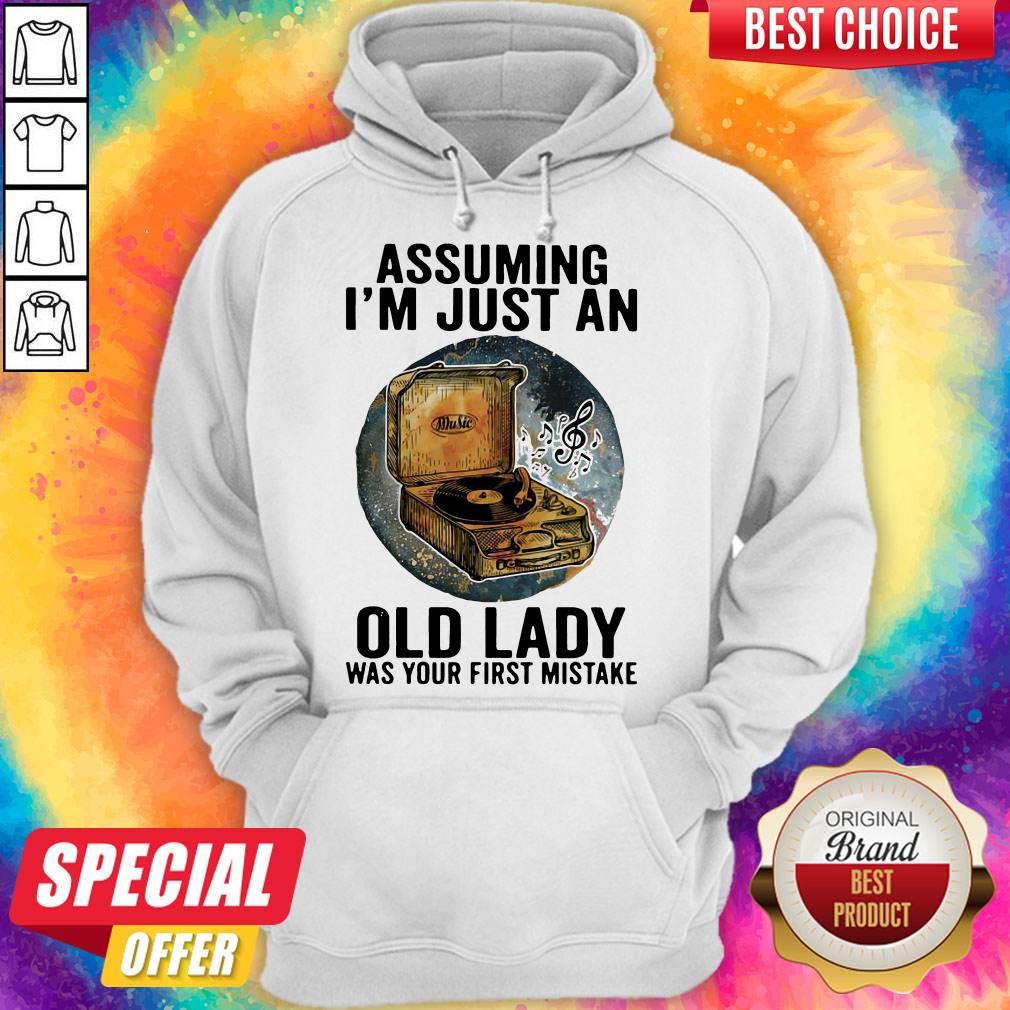 gramophone-music-assuming-im-just-an-old-lady-was-your-first-mistake-vintage-hoodie.jpg