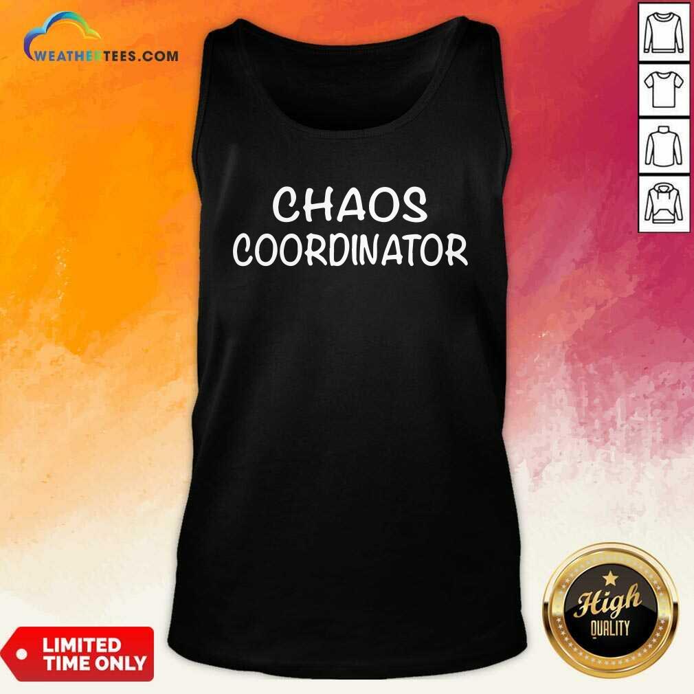 Grateful Chaos Coordinator Shirt