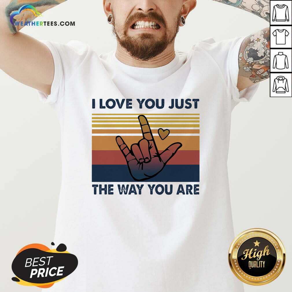 Grateful I Love You Just The Way You Are Vintage Retro Shirt