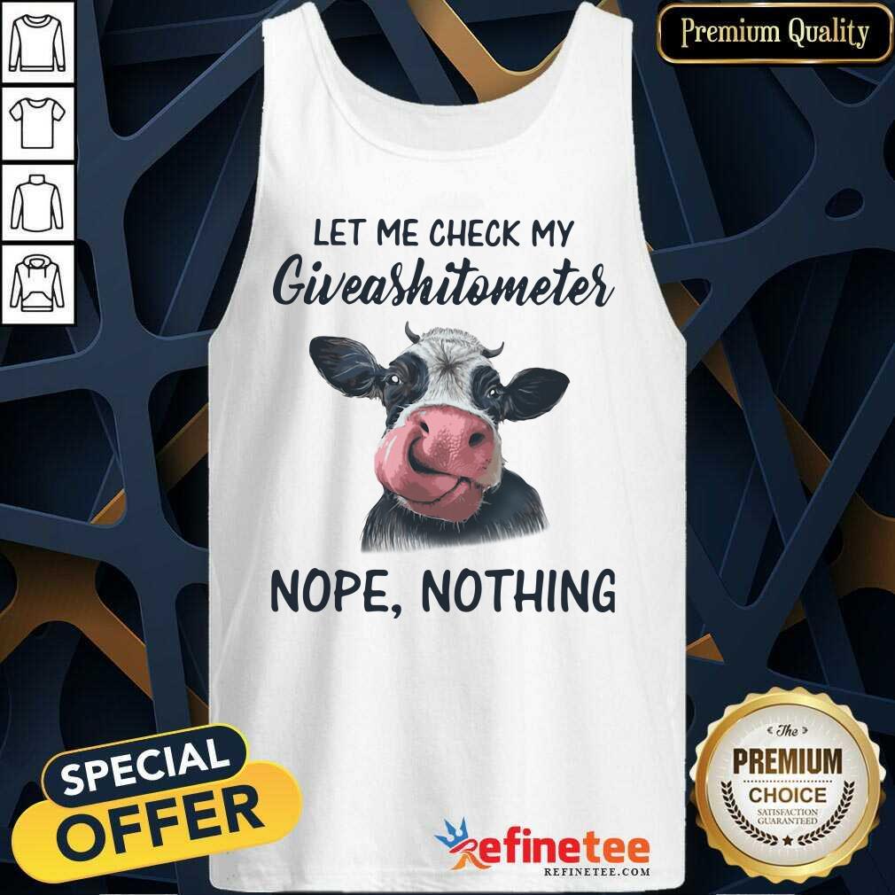 great-cow-let-me-check-my-giveashitometer-nope-nothing-