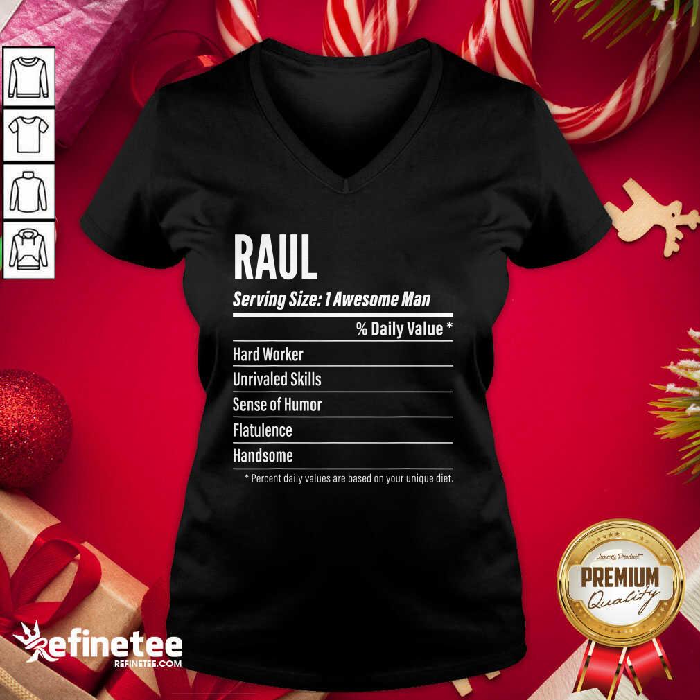 Great Raul Nutritional Facts Serving Size Calories Shirt