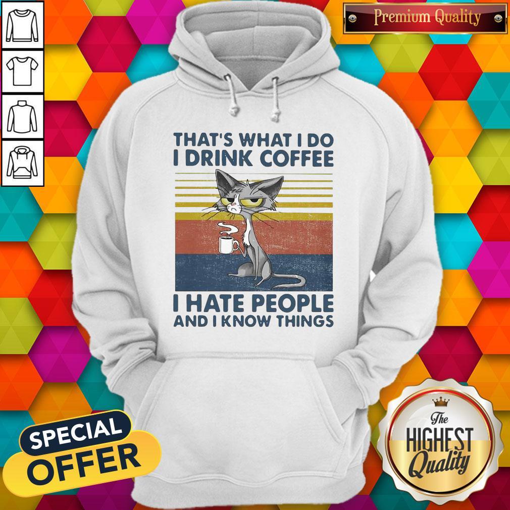 grey-cat-thats-what-i-do-i-drink-coffee-i-hate-people-and-i-know-things-vintage-hoodie.jpg