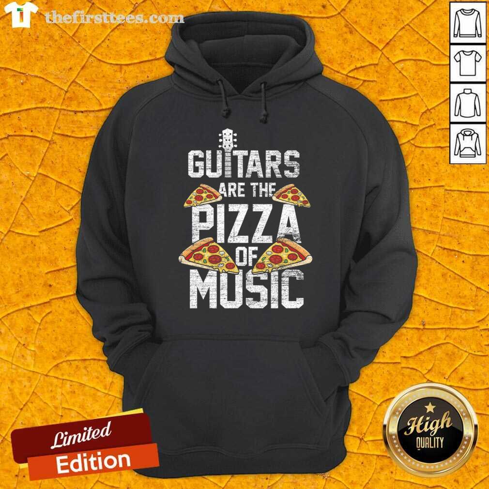Guitars Are The Pizza Of Music Shirt