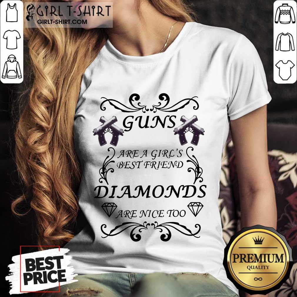Guns Are A Girl's Best Friend Diamonds Shirt