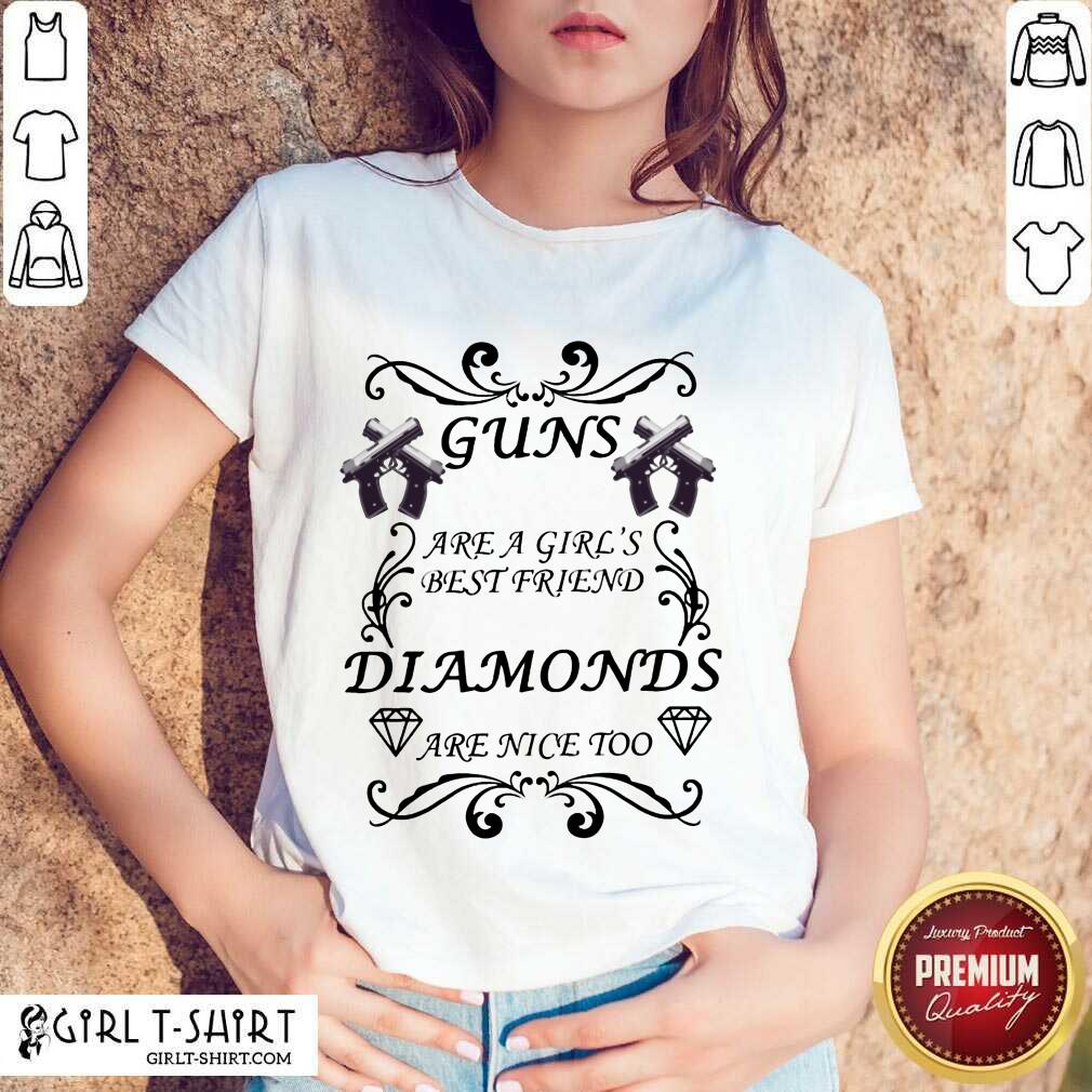 Guns Are A Girl's Best Friend Diamonds Shirt