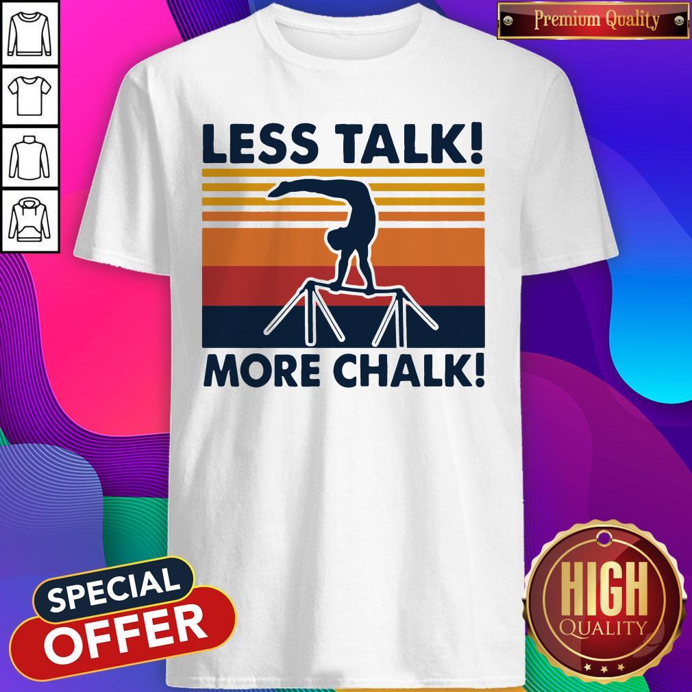 Gymnast Less Talk More Chalk Vintage Shirt
