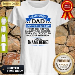 Funny Dear Bonus Dad Happy Father's Day From The Kid Shake With Mom Shirt