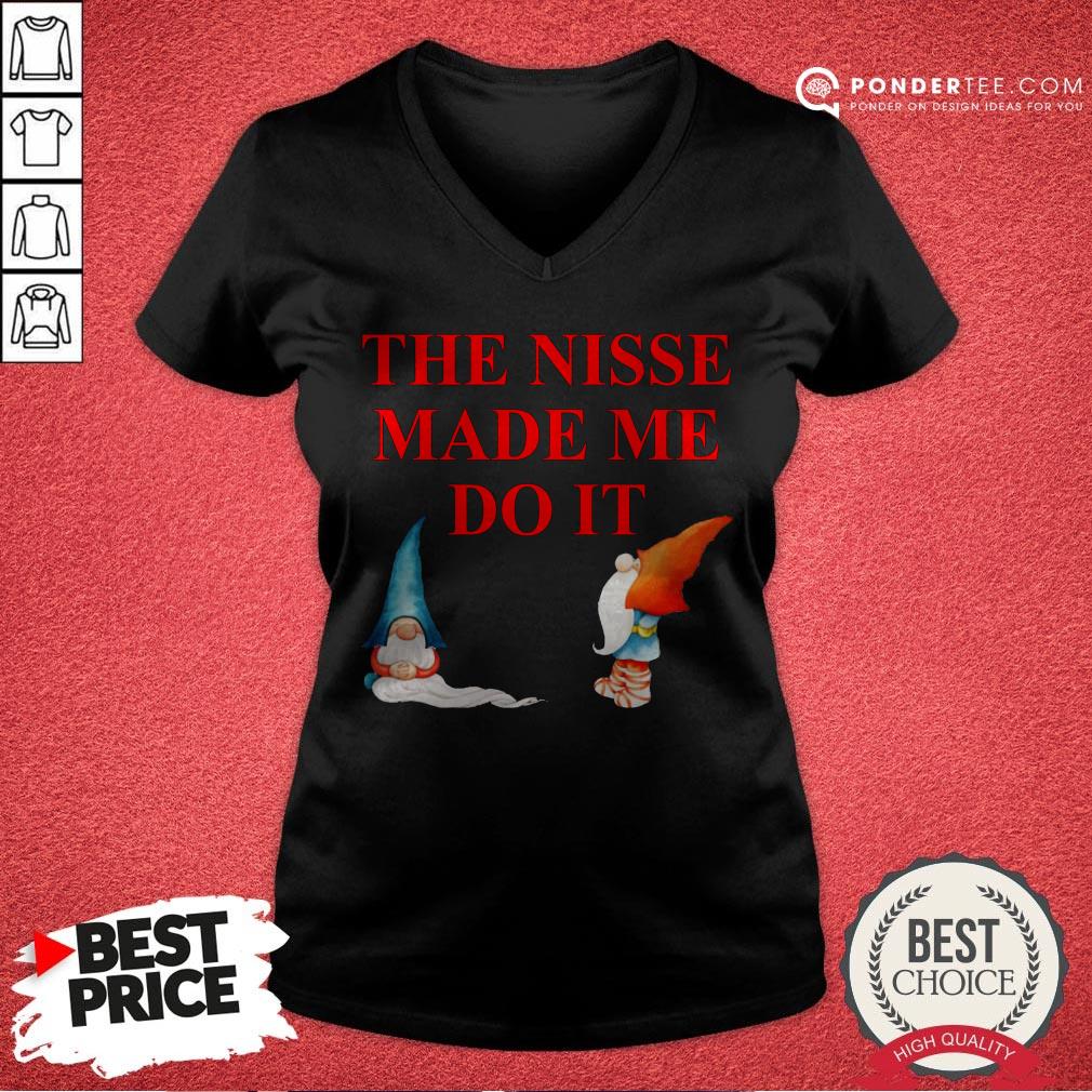 Gnomies The Nisse Made Me Do It Shirt