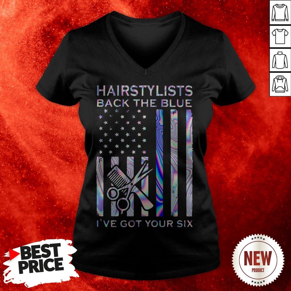 Hairstylists Back The Blue I’ve Got Your Six American Flag Shirt