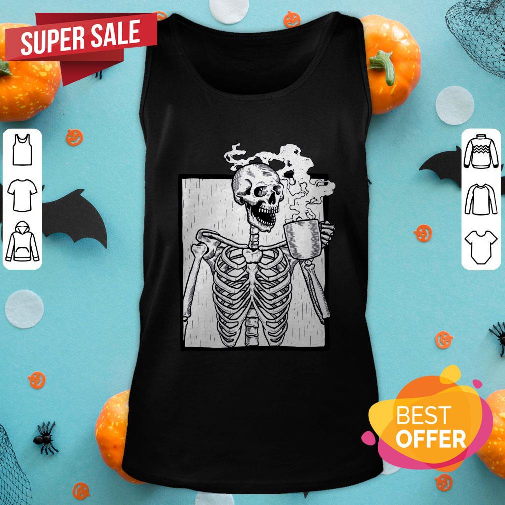 Halloween Coffee Drinking Skeleton Day Of Dead Muertos Shirt