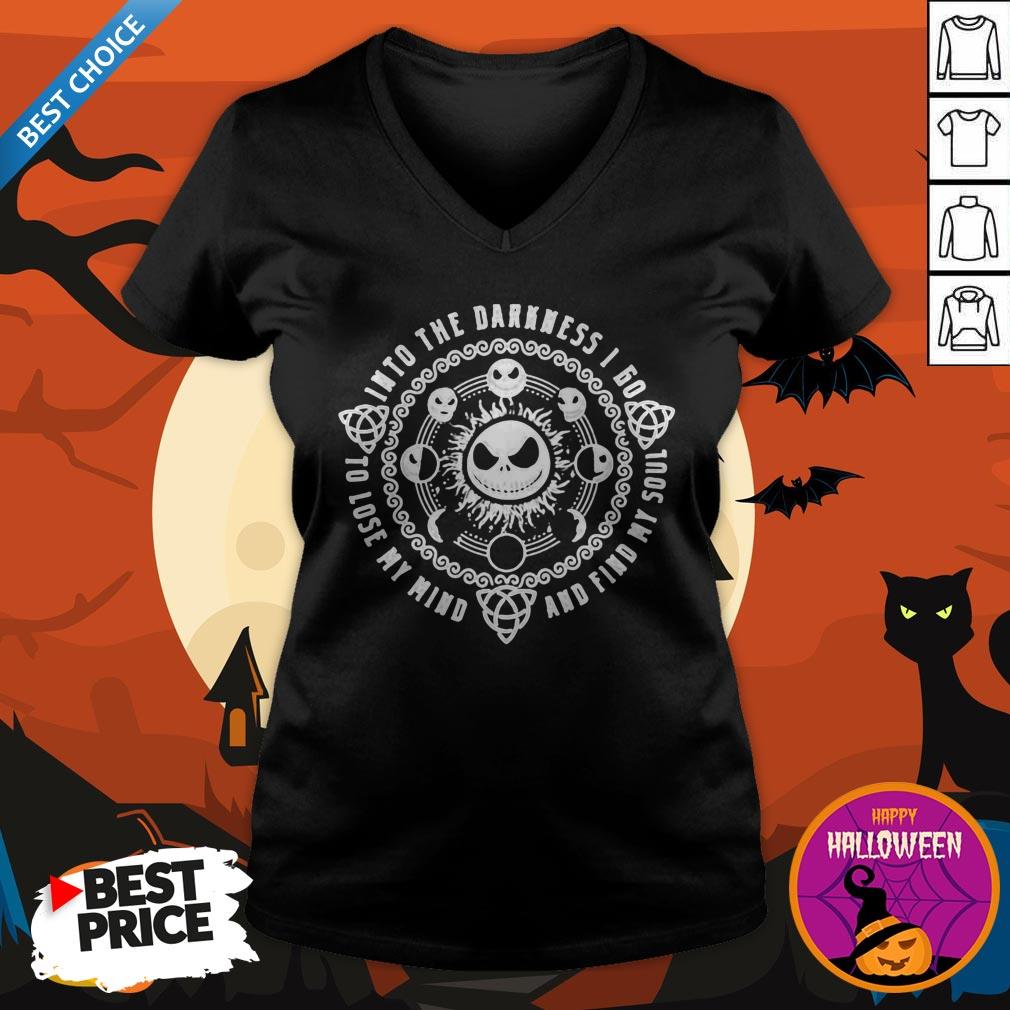 Halloween Jack Skellington Into Go To Lose My Mind And Find My Soul Shirt