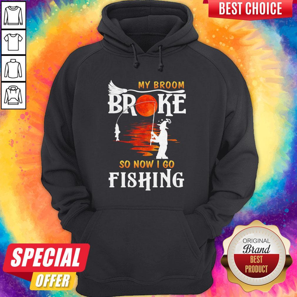 Halloween My Broom Broke So Now I Go Fishing Shirt