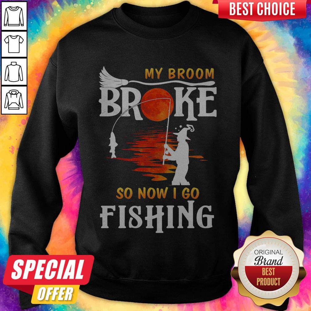Halloween My Broom Broke So Now I Go Fishing Shirt