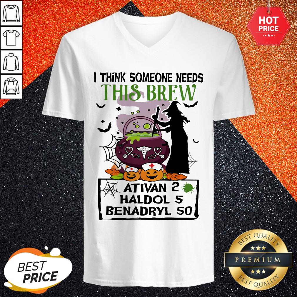 halloween-nurse-i-think-someone-needs-this-brew-ativan-2-haldol-5-benadryl-50-v-neck.jpg
