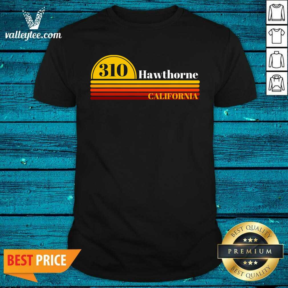 Happy 310 Hawthorne California Vintage Sunset With Area Code Shirt