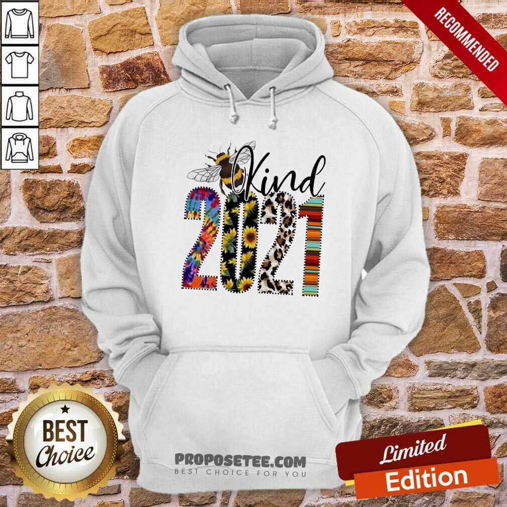 Happy Bee Kind 2021 Shirt