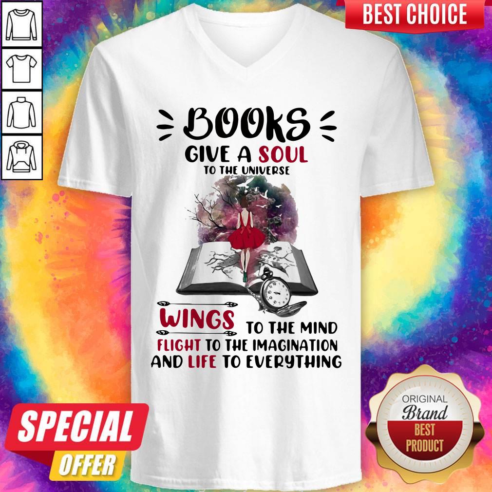 happy-books-give-a-soul-to-the-universe-wings-to-the-mind-flight-to-the-imagination-v-neck.jpg