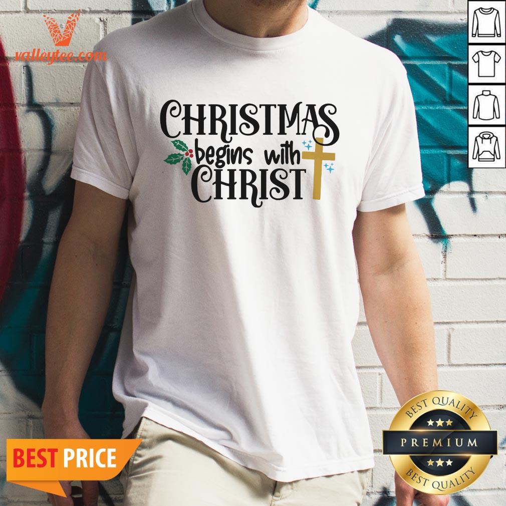 Happy Christmas Begin With Christ Jesus Shirt