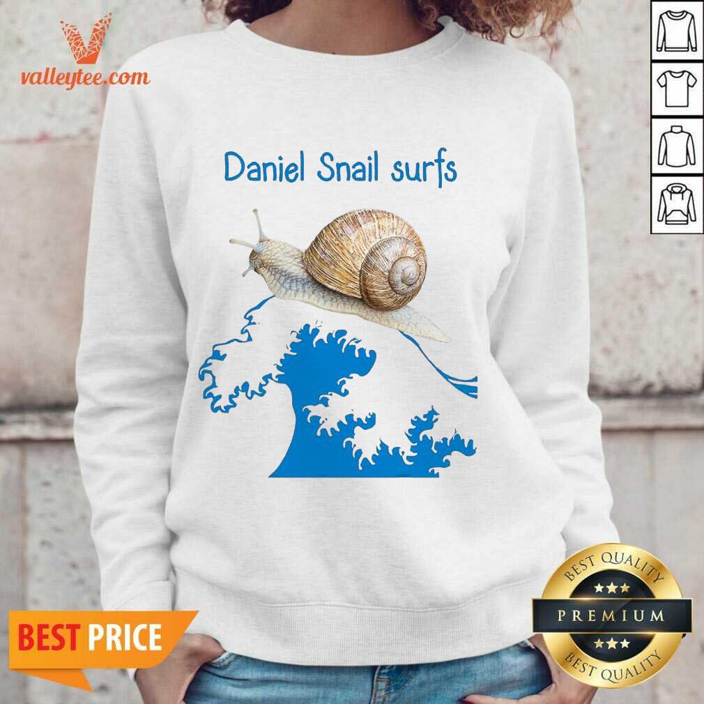 Happy Daniel Snail Surfs Cute Snail Surfer Dude Shirt