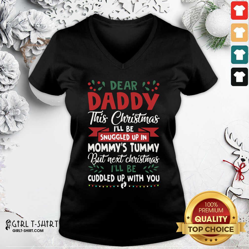 happy-dear-daddy-this-christmas-ill-be-snuggled-up-in-mommys-tummy-but-nex-v-neck.jpg