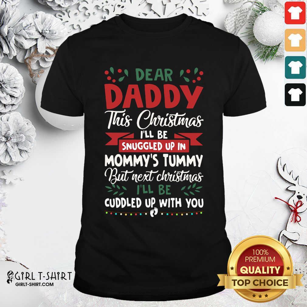 happy-dear-daddy-this-christmas-ill-be-snuggled-up-in-mommys-tummy-but-next-shirt.jpg