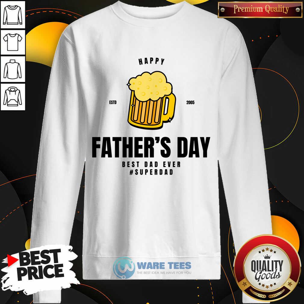 Happy Father's Day Best Dad Ever Superdad Shirt