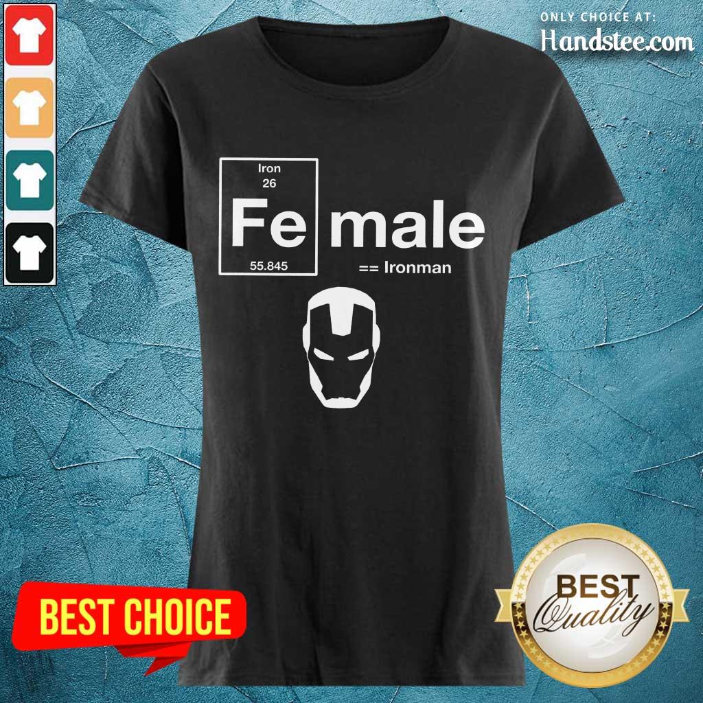 Happy Fe Female The Original Iron Man 26 55845 Shirt