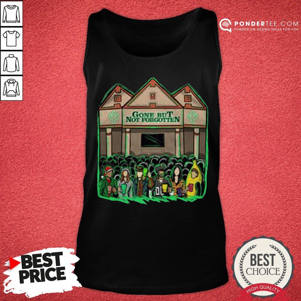 Happy Gone But Not Forgotten 2020 Shirt