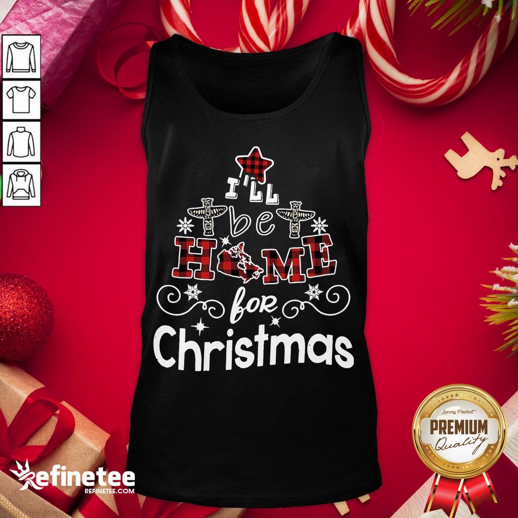 Happy I'll Be Home For Christmas Shirt