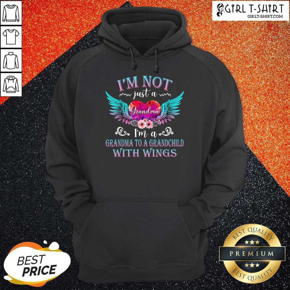Happy Im Not Just A Grandma With Wings Shirt