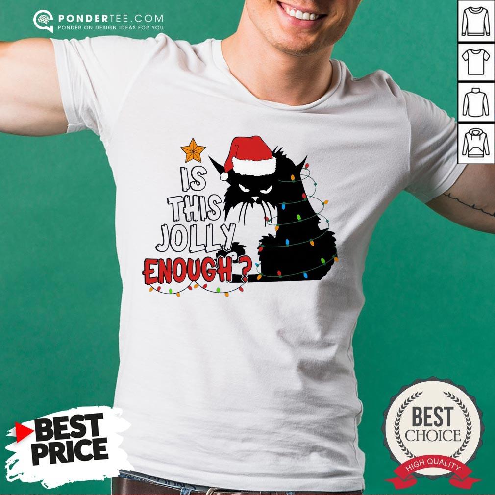 Happy Is This Jolly Enough Black Cat Christmas Shirt