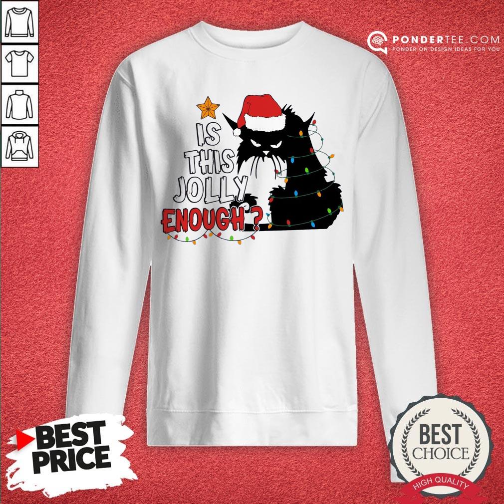 Happy Is This Jolly Enough Black Cat Christmas Shirt