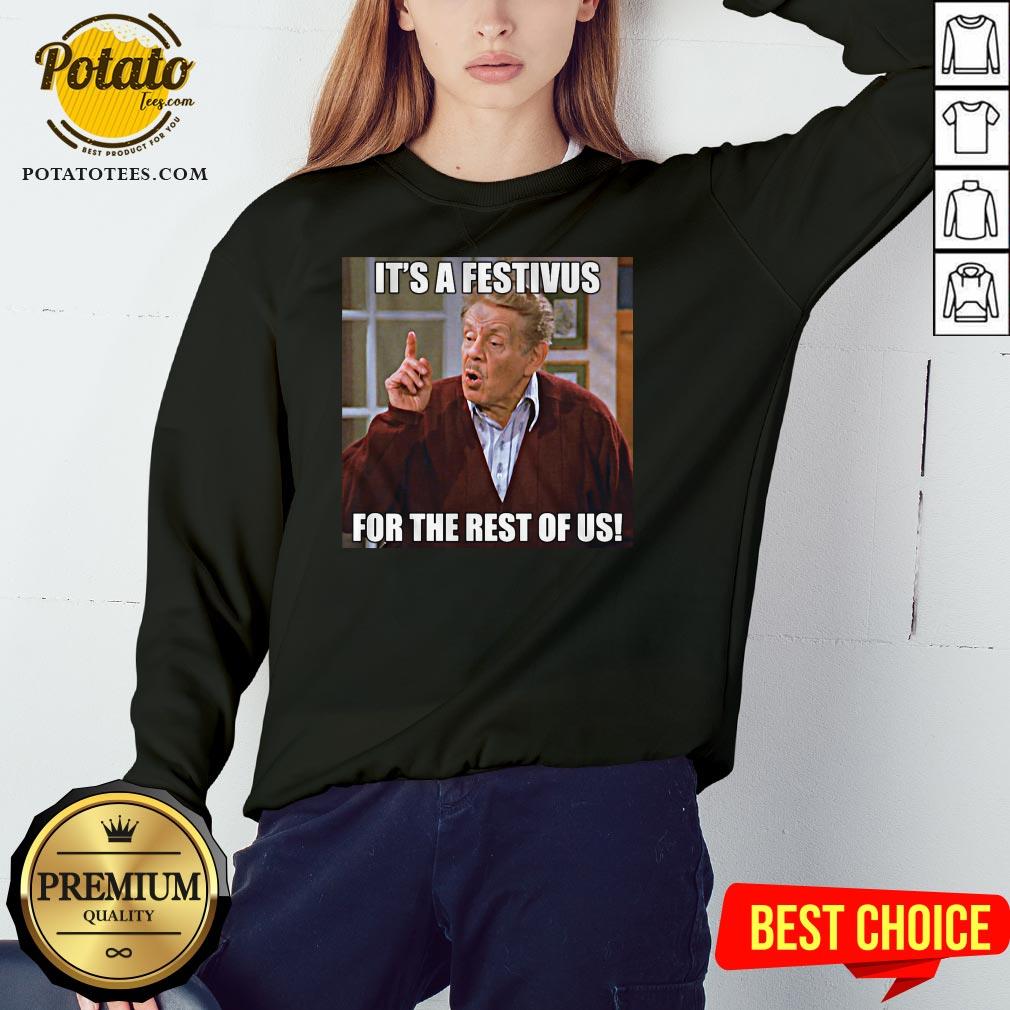 Happy It’s A Festivus For The Rest Of Us Seinfeld Funny Shirt