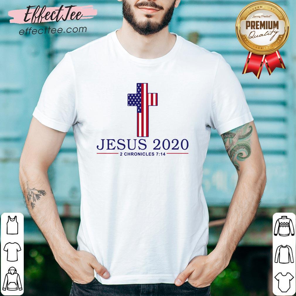 Happy Jesus 2020 2 Chronicles 7 14 America Flag Shirt