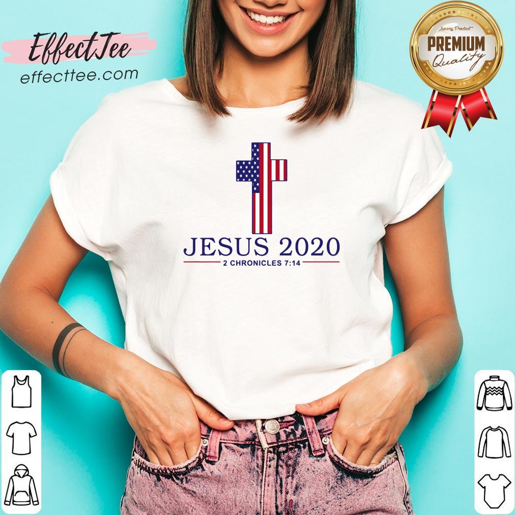 Happy Jesus 2020 2 Chronicles 7 14 America Flag Shirt