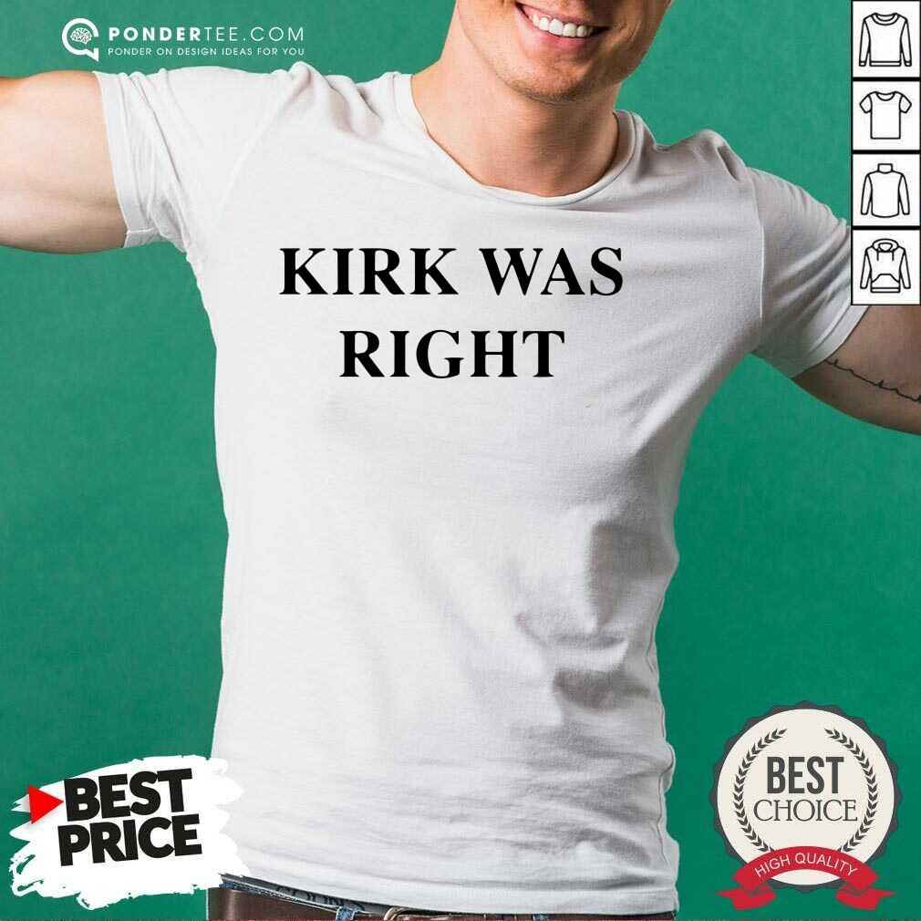 Happy Kirk Was Right Unisex Shirt